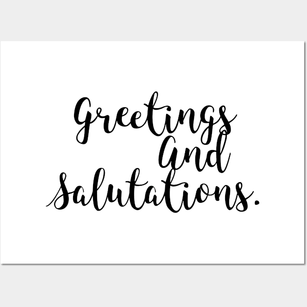 Greetings and Salutations Wall Art by Penny Lane Designs Co.